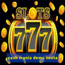 cash mania demo conta